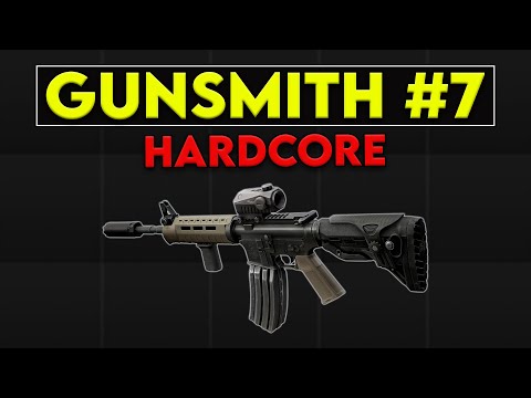 Gunsmith Part 7 - Patch 0.16.8 Hardcore Guide