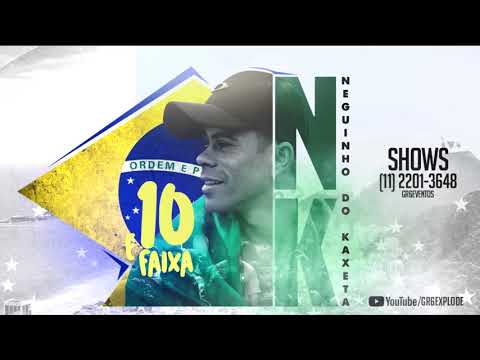 MC Neguinho do Kaxeta - 10 e Faixa (DJ Marquinhos Sangue Bom)