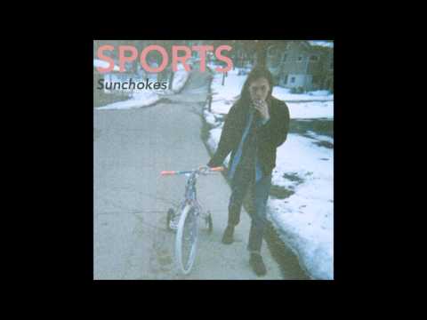SPORTS - Sunchokes full album