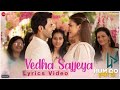Vedha Sajjeyaa [Lyrics Video] || 