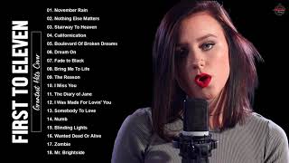 Download lagu First To Eleven Greatest Hits Full Album - Best Songs Of First To Eleven Playlist 2021 mp3