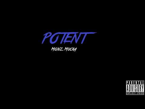 Monz Mucka - Potent