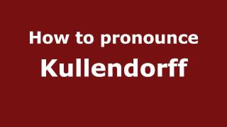 How to pronounce Kullendorff