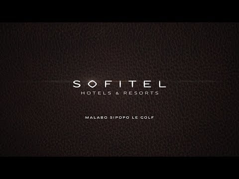 Sofitel Malabo Sipopo Le Golf - Teaser 2017