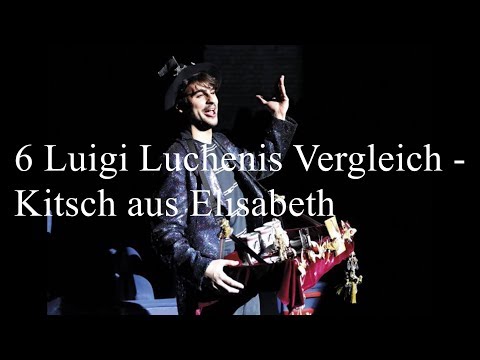 6 Luigi Luchenis Vergleich - Kitsch (Elisabeth)