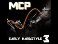 MCP Early Hardstyle 3 