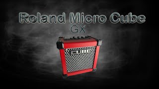 Video thumbnail for MDMR #6 : Roland Micro Cube GX guitar amp : Review and Demo by Daddo Oreskovich