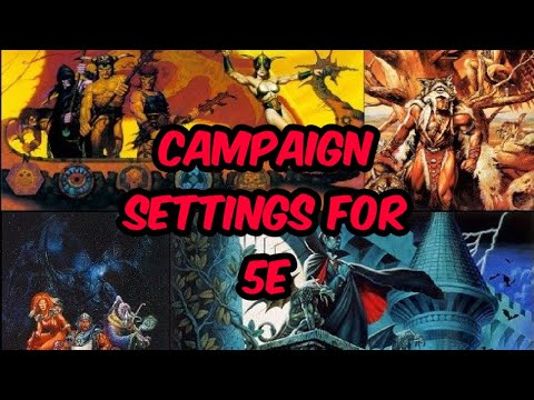 Campaign Settings for 5E | D&D