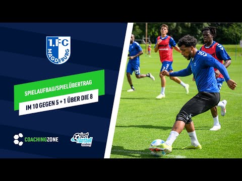 Fussballtraining: Spielaufbau/Spielübertrag | Im 10 gegen 5 + 1 über die 8