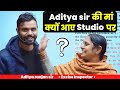 Aditya Ranjan Sir की मां क्यों आए Studio पर By Aditya Ranjan Sir Motivat