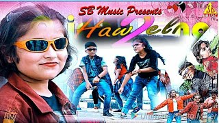 Haweli 2 Me || New Nagpuri Video Song 2021 || SB MUSIC