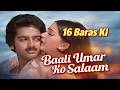 16 Baras Ki Baali Umar Ko Salaam Best Of Lata Mangeshkar Kamal Haasan Rati Agnihotri Hits