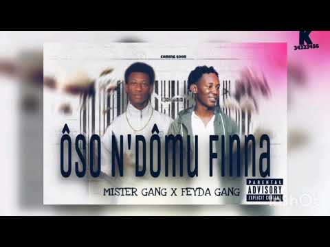 Mister. Ft Feyda "¬ Ôso N'dômu finna. 🪨🪨