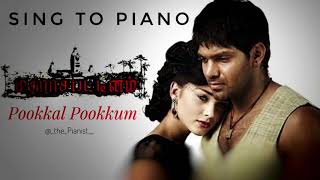 Pookkal Pookkum  Madarasapattinam  Sing to Piano  