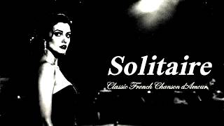 Solitaire (Classic French Chanson d’Amour Version) | Pure Emotion 2026