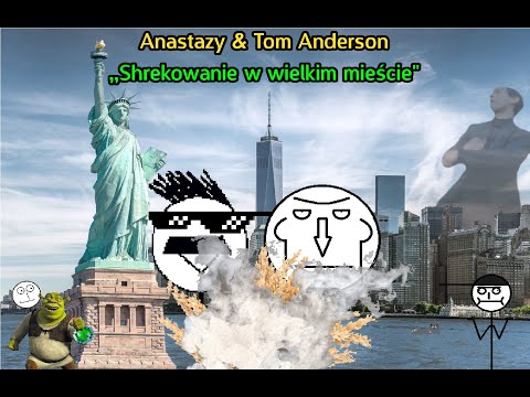 ,,Anastazy Śpiewa" ORGINALNY KLIP ,,Shrekowanie w wielkim mieście"