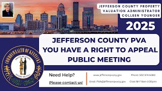 2025 Jefferson County PVA You Have a Right to Appeal Meeting Presentation