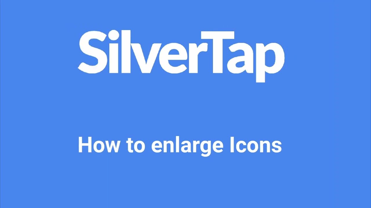 How to Enlarge Icons