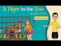 A Tiger In The Zoo Class 10 Class 10 English Poem A Tiger In The Zoo Animation In Hindi