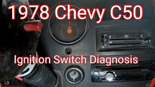 Chevy C50 Ignition Switch Diagnosis