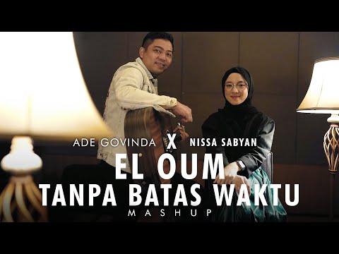 EL OUM / TANPA BATAS WAKTU - NISSA SABYAN X ADE GOVINDA (Piano Version)