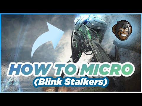 Starcraft 2: How to Micro Blink Stalkers [2021]