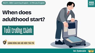 Bài 11 - Tuổi Trưởng Thành