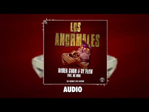 Rober Gwan & Dy Flow - Los Anormales (Audio)