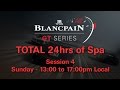 Total 24hrs Of Spa 2014 Session 4 Sunday 13 00 17 00