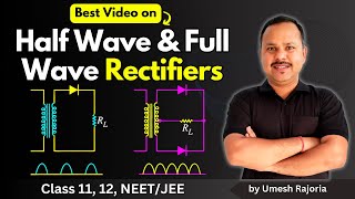 5. Half wave and Full wave Rectifiers | Semiconductor Electronics | 12th Physics #neet