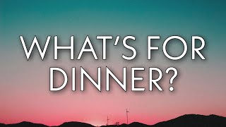 Dominic Fike - What's For Dinner (Lyrics)