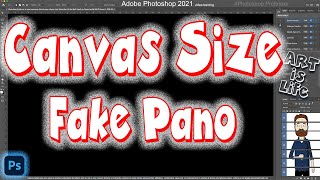 Intro Course-Photoshop 2021: How to Extend the Canvas Size and Make a Fake PANO (Session 1 vid 9)