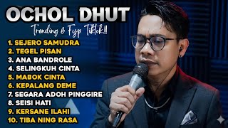 Download lagu OCHOL DHUT FULL ALBUM TERBARU 2026 ‼️ lagu tarling cowok full album mp3