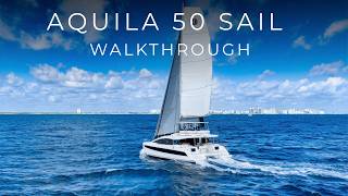 Aquila 50 Sail Official Walkthrough Video