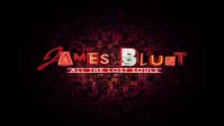 James Blunt - I&#39;ll Take Everything [ All The Lost Souls ]