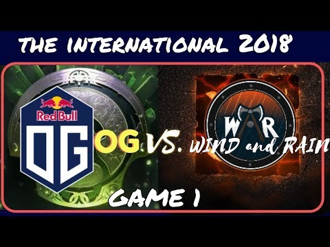 OG VS Wind and Rain Game 1 EU Final Slot - The International 2018 Dota 2 League