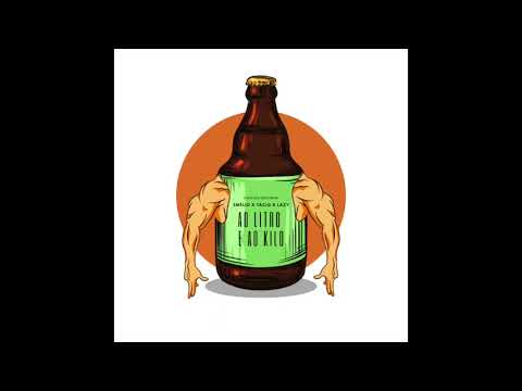 Lazy X Smélio - Ao Litro e ao Kilo feat. Tácio (Prod.Beatscuits)
