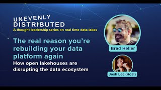 Episode 1: How Open Lakehouses Are Disrupting the Data Ecosystem ft. Brad Heller