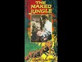 Opening To The Naked Jungle 1993 VHS 1999 Reprint