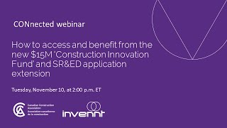 Webinar - How to access and benefit from the new $15 million Construction Innovation Fund