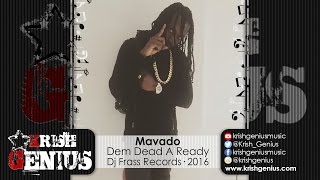Mavado - Dem Dead A Ready (Popcaan Diss) September 2016