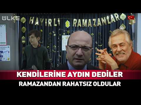 Kendilerine 'Aydın' Dediler Ramazandan Rahatsız Oldular! #haber