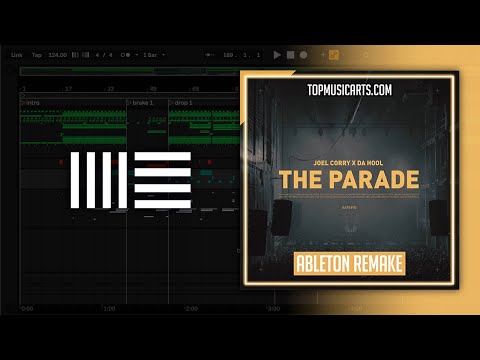 Da Hool, Joel Corry - The Parade (Ableton Remake)