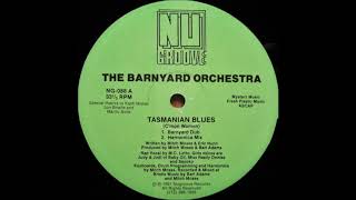 The Barnyard Orchestra - Tasmanian Blues (C'mon Women) (The Bartski Dub)