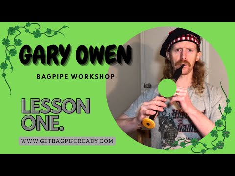 Learn How to Play Garry Owen on the Bagpipes (Lesson 1) Traditional Music for Bagpipe Beginners