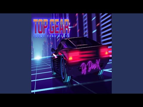 Top Gear New (Theme Song Remix)