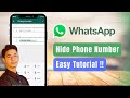 How to Hide Phone Number in WhatsApp !