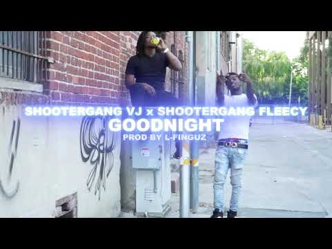 ShooterGang VJ x ShooterGang Fleecy - GoodNight (p. L-Finguz)