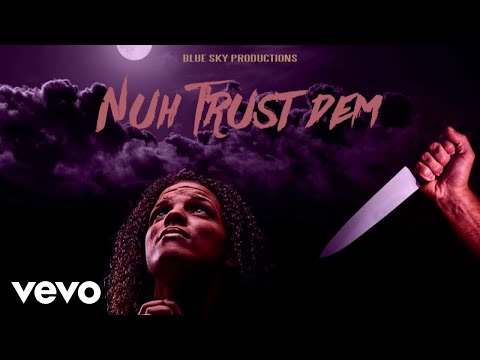 D'Angel - Nuh Trust Dem (Official Audio)