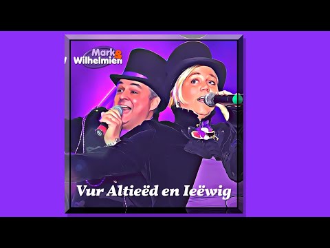 Vur Altieëd en Ieëwig | Mark en Wilhelmien | 2021